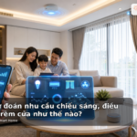 AI dự đoán nhu cầu chiếu sáng, điều hòa, rèm cửa như thế nào?