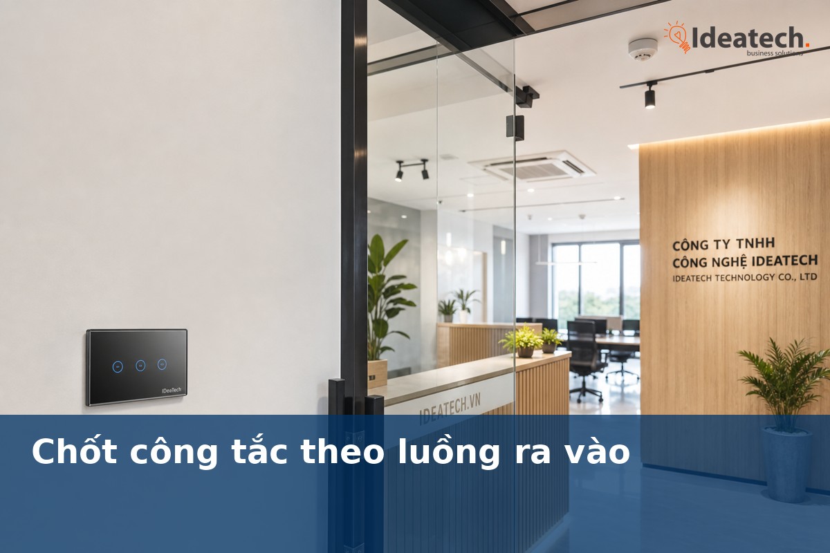Công tắc thông minh đặt gần cửa ra vào văn phòng nhỏ