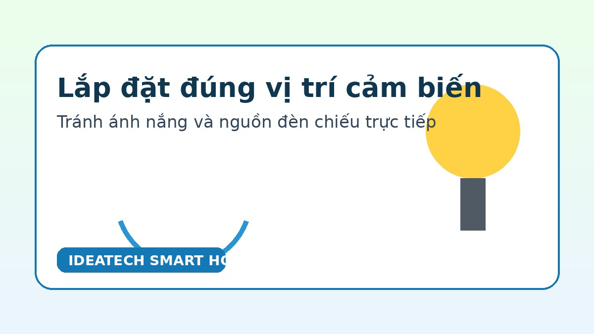 Kỹ thuật viên kiểm tra vị trí lắp cảm biến ánh sáng trong nhà thông minh
