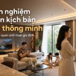 Ảnh đại diện bài viết kinh nghiệm chọn kịch bản nhà thông minh theo thói quen gia đình
