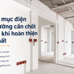 Hạng mục điện âm tường cần chốt trước khi hoàn thiện nội thất