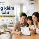Bảng kiểm nhu cầu sử dụng trước khi tư vấn giải pháp smarthome