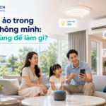 Trợ lý ảo trong nhà thông minh: nên dùng để làm gì?