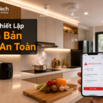 Kịch bản bếp an toàn trong nhà thông minh
