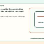 Tiêu chí chọn công tắc thông minh theo dây nguội, tải đèn và mặt hạt cho người đang sửa nhà
