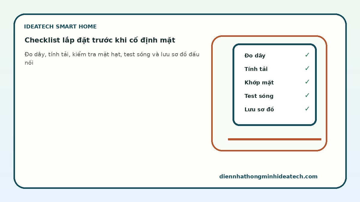 Checklist lắp đặt công tắc thông minh theo dây nguội tải đèn và mặt hạt