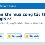Sai lầm khi mua công tắc thông minh giá rẻ