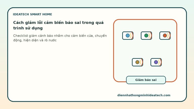 Cách giảm lỗi cảm biến báo sai trong quá trình sử dụng