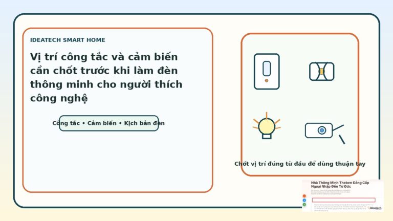 Featured image cho bài vị trí công tắc và cảm biến cần chốt trước khi làm đèn thông minh cho người thích công nghệ