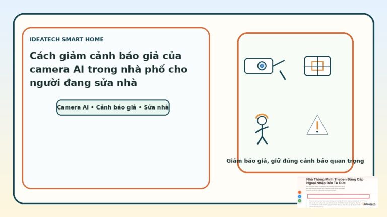 Featured image cho bài cách giảm cảnh báo giả của camera AI trong nhà phố cho người đang sửa nhà