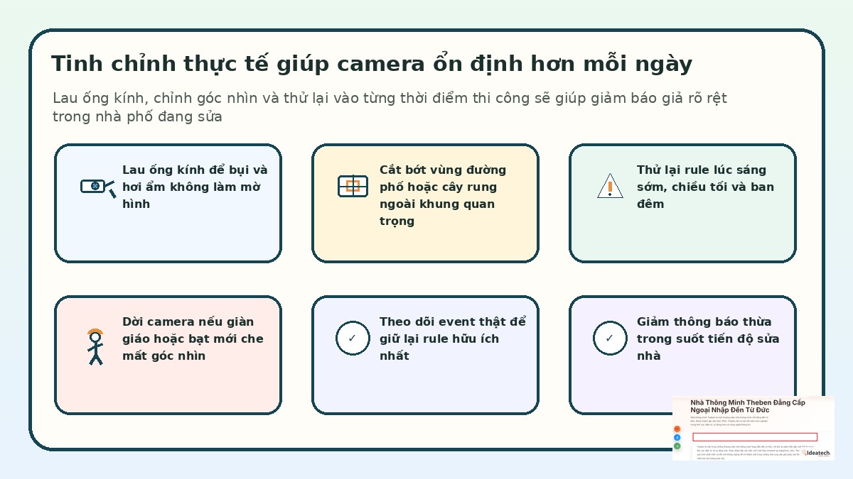 Các lưu ý lắp đặt và vệ sinh camera AI để giảm báo giả trong lúc sửa nhà