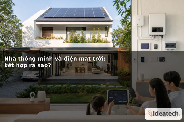 Nhà thông minh và điện mặt trời: kết hợp ra sao?