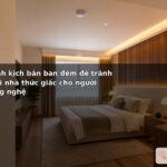 Cách chỉnh kịch bản ban đêm để tránh làm người nhà thức giấc cho người thích công nghệ