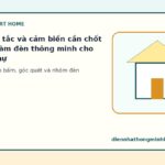 Vị trí công tắc và cảm biến cần chốt trước khi làm đèn thông minh cho chủ biệt thự