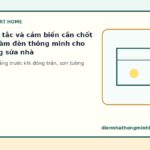Vị trí công tắc và cảm biến cần chốt trước khi làm đèn thông minh cho người đang sửa nhà