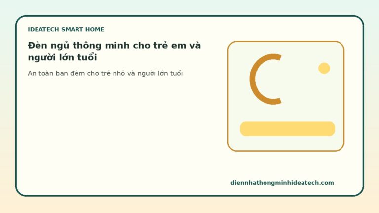 Đèn ngủ thông minh cho trẻ em và người lớn tuổi