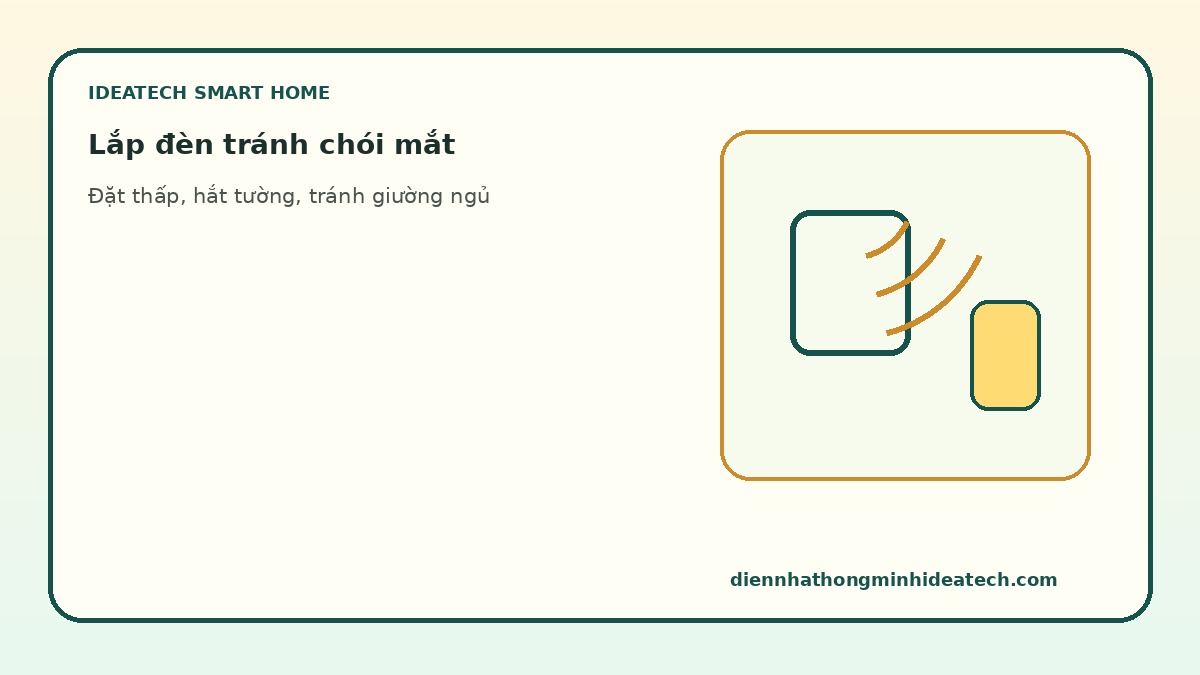 Lưu ý lắp đèn ngủ thông minh tránh chói mắt ban đêm
