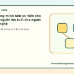Thiết bị thông minh nên ưu tiên cho gia đình có người lớn tuổi cho người thích công nghệ