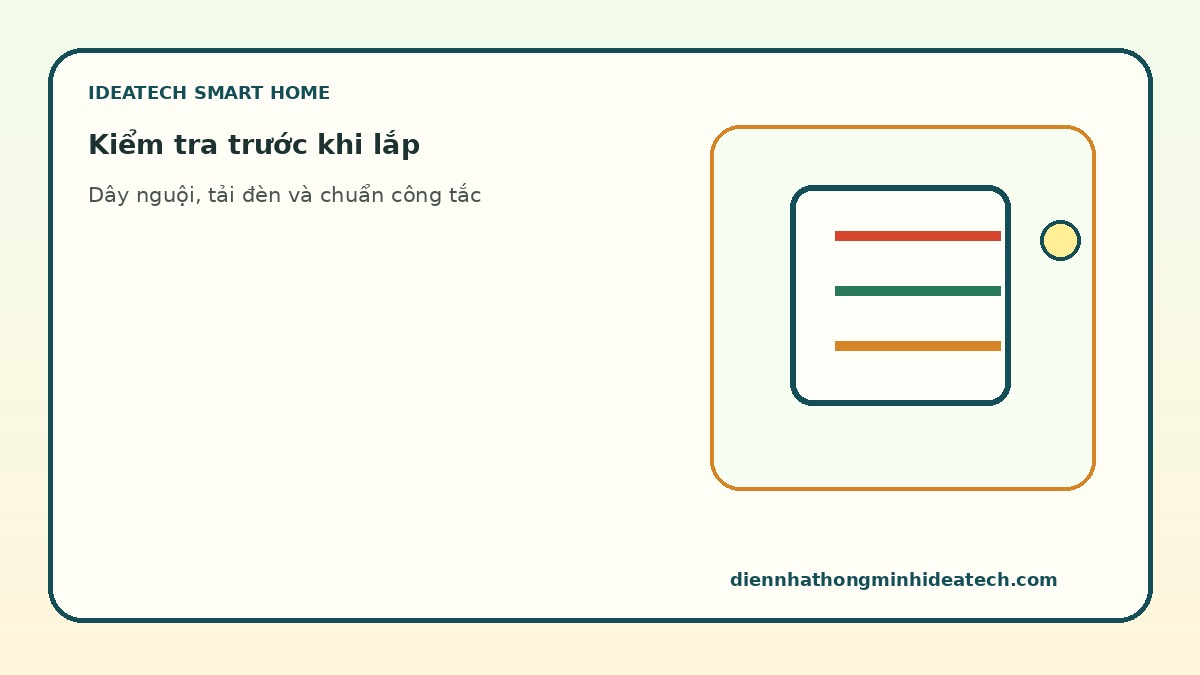 Kiểm tra công tắc và dây điện trước khi lắp đèn thông minh