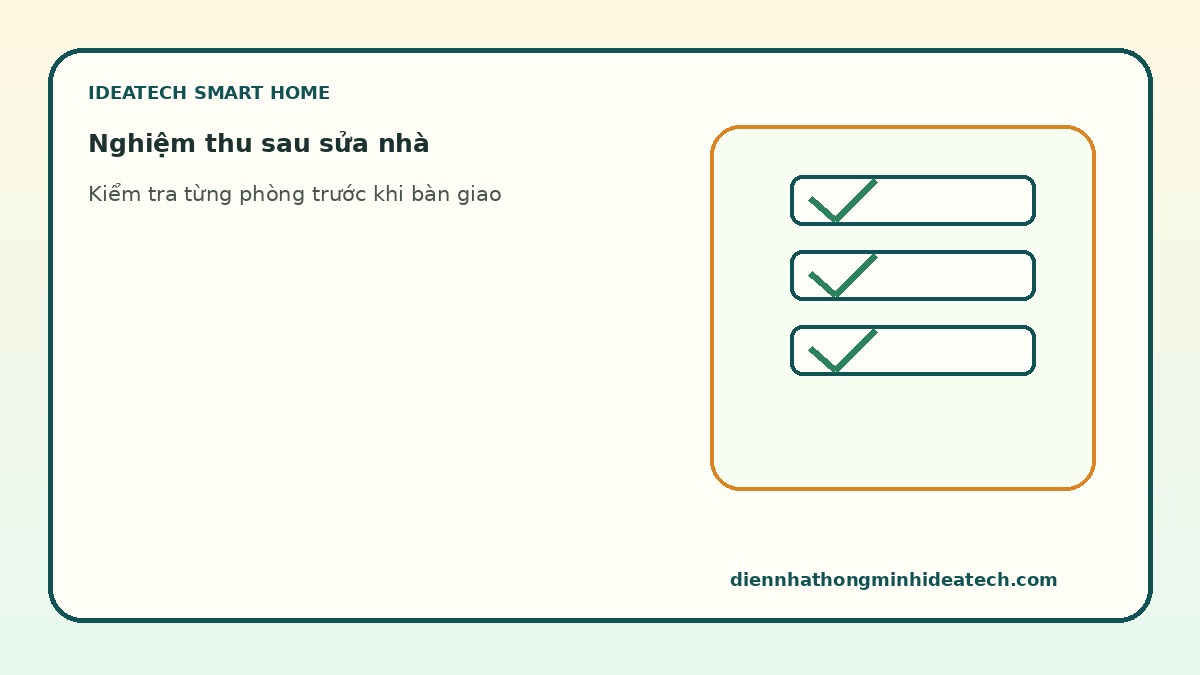 Nghiệm thu kịch bản đèn thông minh sau khi sửa nhà