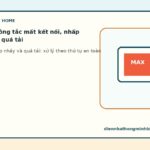 Cách xử lý công tắc mất kết nối, nhấp nháy đèn và quá tải