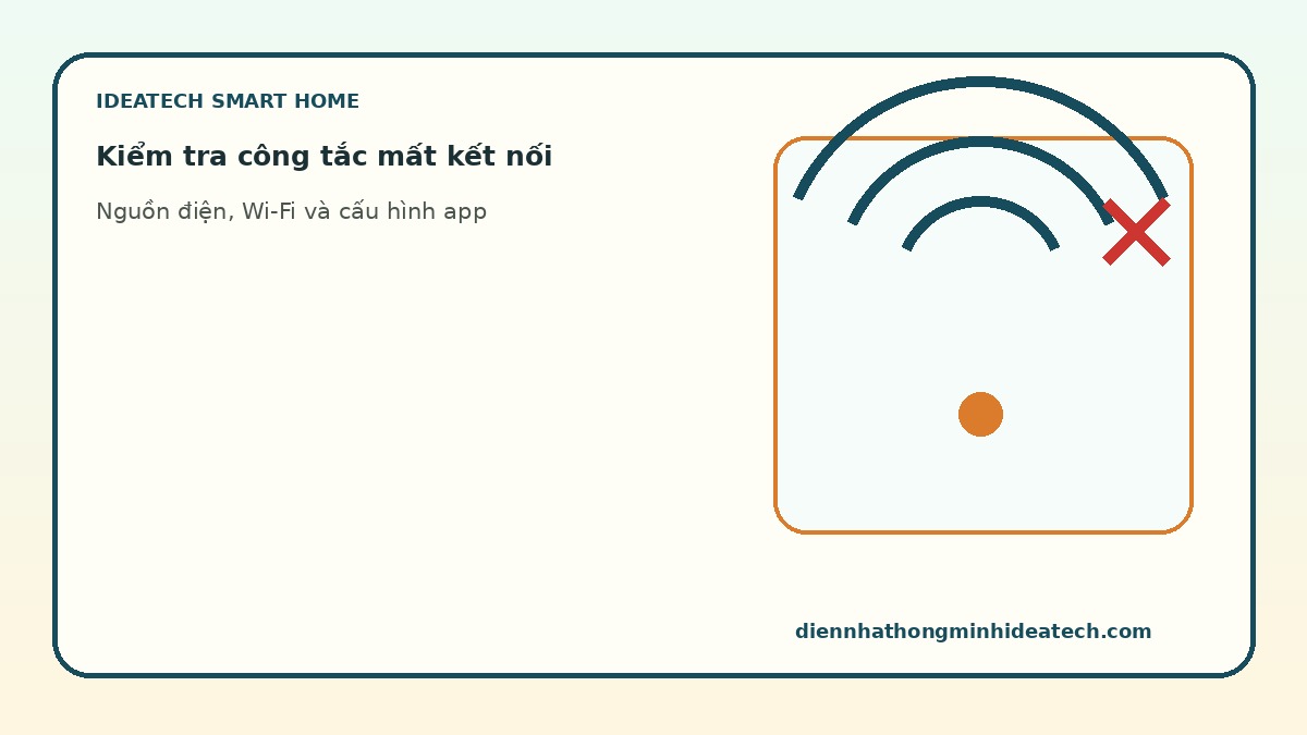 Quy trình kiểm tra công tắc thông minh mất kết nối