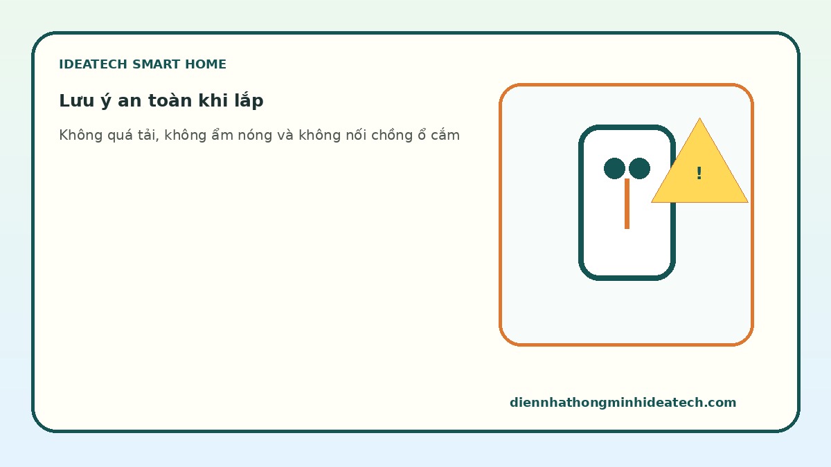 Lưu ý an toàn khi lắp ổ cắm thông minh