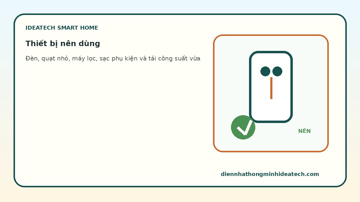Nhóm thiết bị nên dùng với ổ cắm thông minh