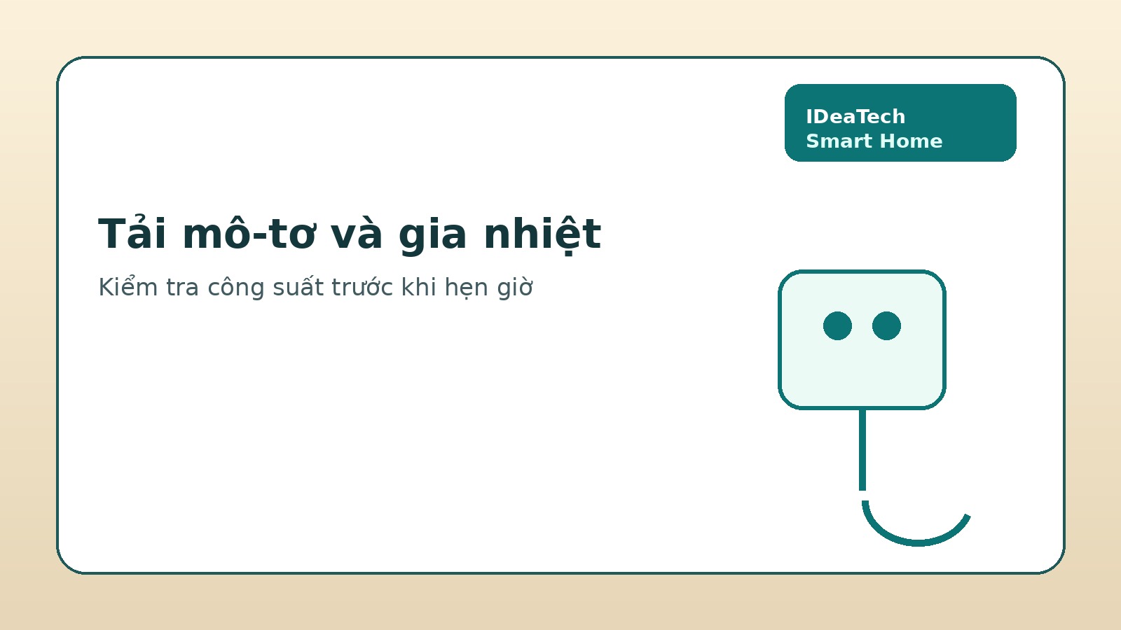 Thiết bị cần cân nhắc trước khi dùng ổ cắm thông minh
