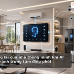 Tương lai của nhà thông minh khi AI trở thành trung tâm điều phối